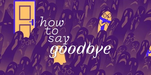 How to Say Goodbye Cover