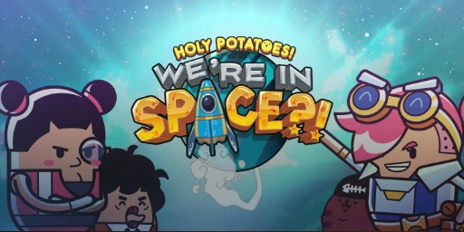 Holy Potatoes! We’re in Space?! Cover