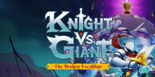 Knight vs Giant: The Broken Excalibur Cover