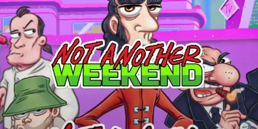 Not Another Weekend Cover